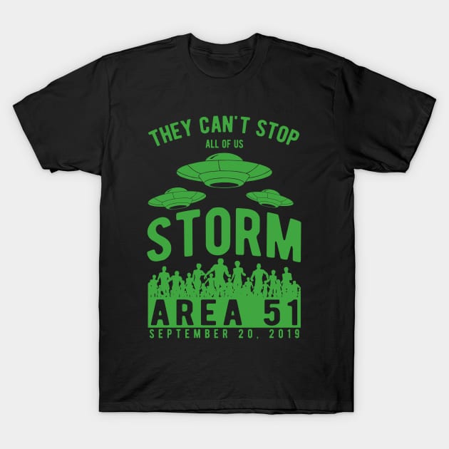 Storm Area 51 - They Can't Stop All Of Us - UFO Design T-Shirt by JakeRhodes